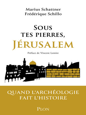 cover image of Sous tes pierres, Jérusalem